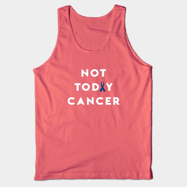 Not Today Colon Cancer - Dark Blue Ribbon Tank Top by jpmariano